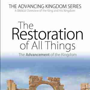 The Restoration of All Things